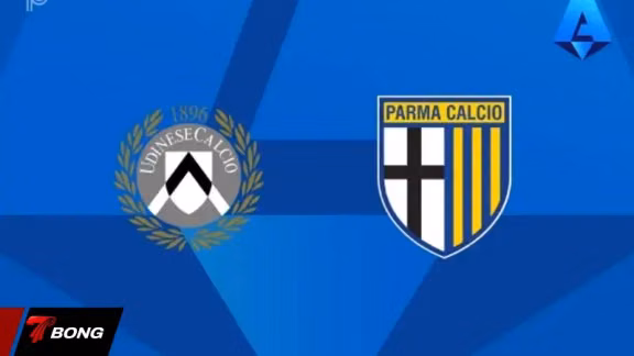 Udinese vs Parma: Bianconeri quyết nối dài mạch thăng hoa tại Friuli