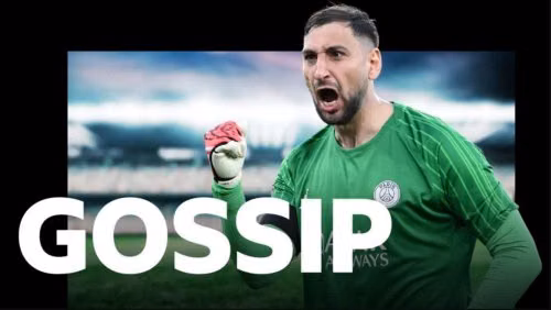 Man Utd mở đàm phán Donnarumma - Tin đồn thứ Năm