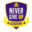 Never Give Up Academy