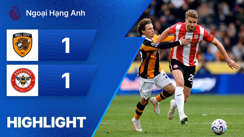 Xem lại | Hull City 1 - 1 Brentford | Ngoại Hạng Anh 2026/2027